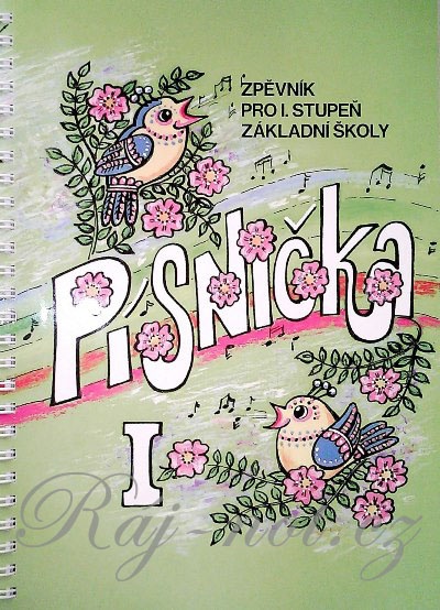 Písnička I. - zpěvník lidových a populárních písní