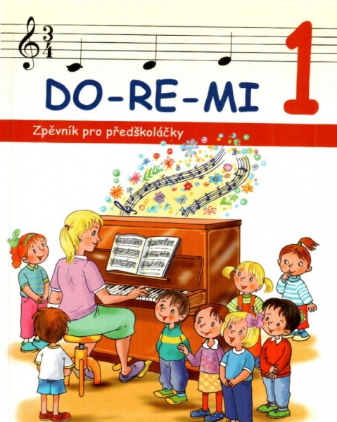 Doremi 1 - Zpěvník pro předškoláky - Marie Lišková