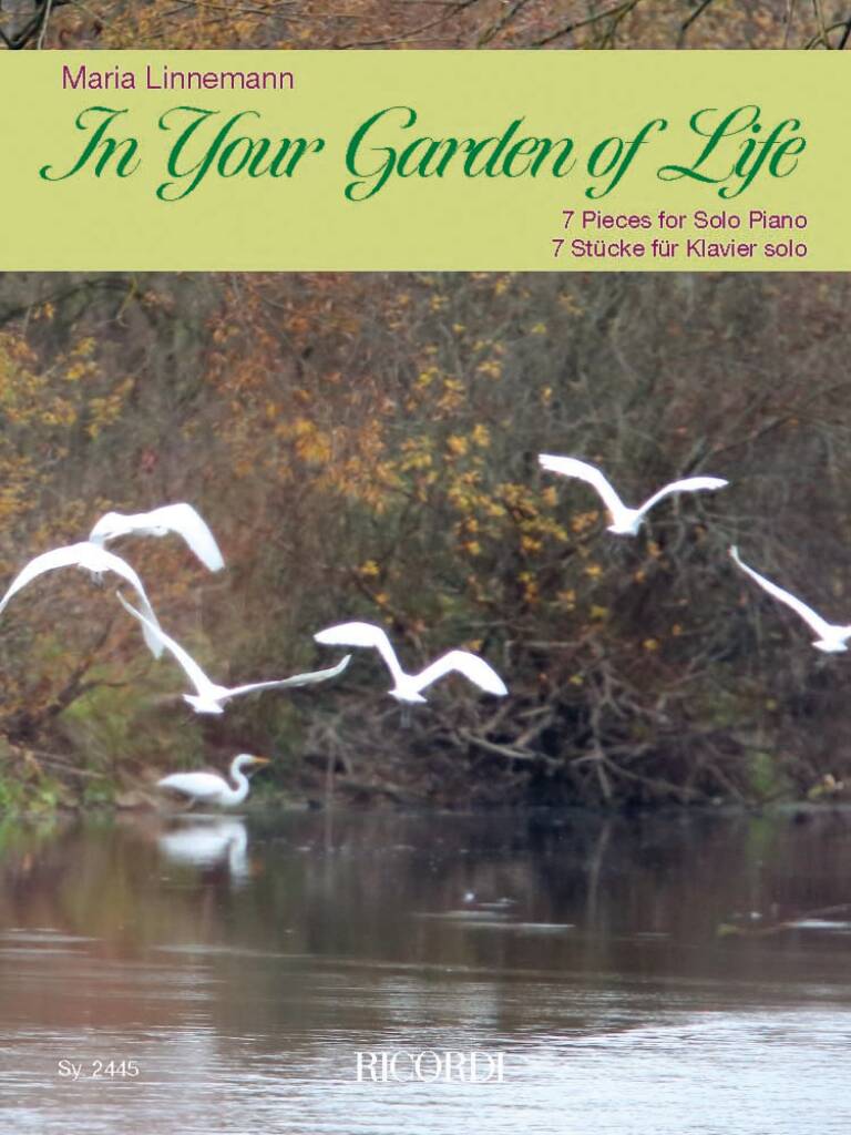 In Your Garden of Life - 7 kusů pro sólový klavír