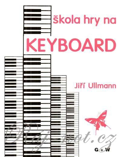 Škola hry na keyboard - Jiří Ullmann