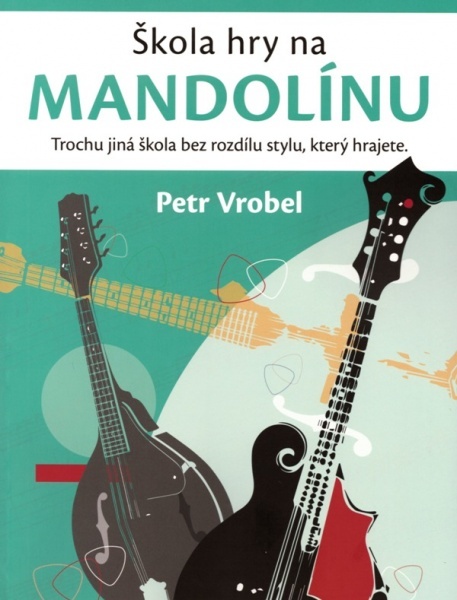 Škola hry na mandolínu od Petra Vrobela