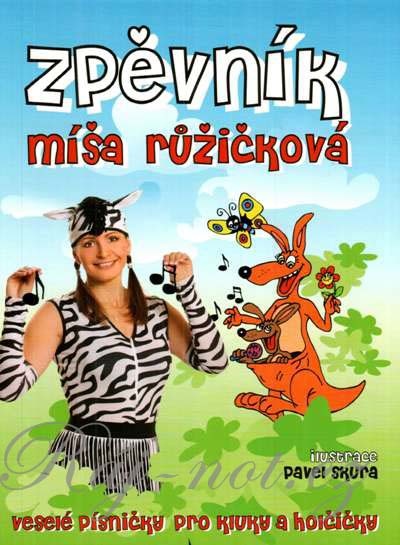 Zpěvník 1 Míša Růžičková veselé písničky pro kluky a holčičky - Pavel Skura, Míša Růžičková