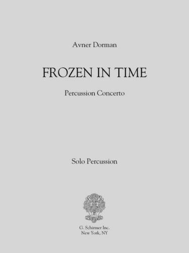 Dorman, Avner: Frozen in Time - Percussion Solo Part