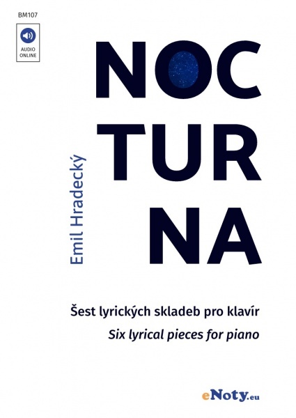 NOCTURNA a Audio Online šest lyrických skladeb pro klavír od Emila Hradeckého