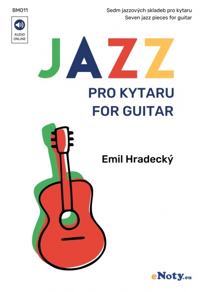 Jazzové skladby pro kytaru - Emil Hradecký