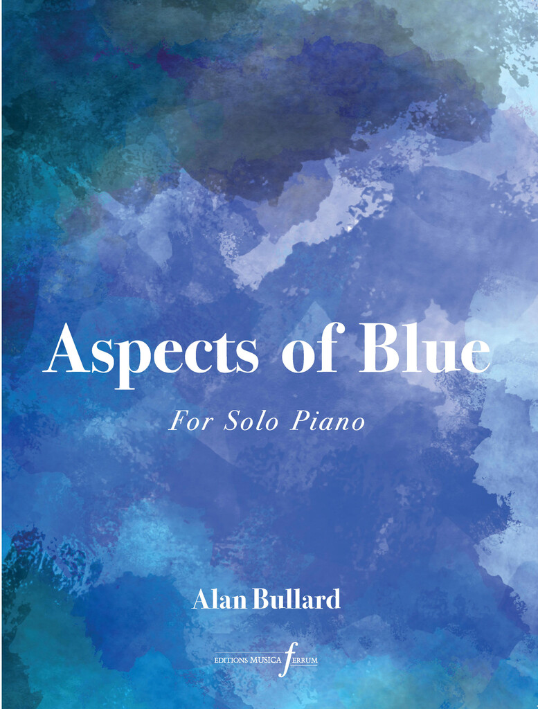 Aspects of Blue -  sedm klavírních skladeb střední obtížnosti