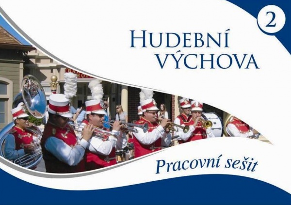 Hudební výchova - pracovní sešit 2 - Martina Vozar