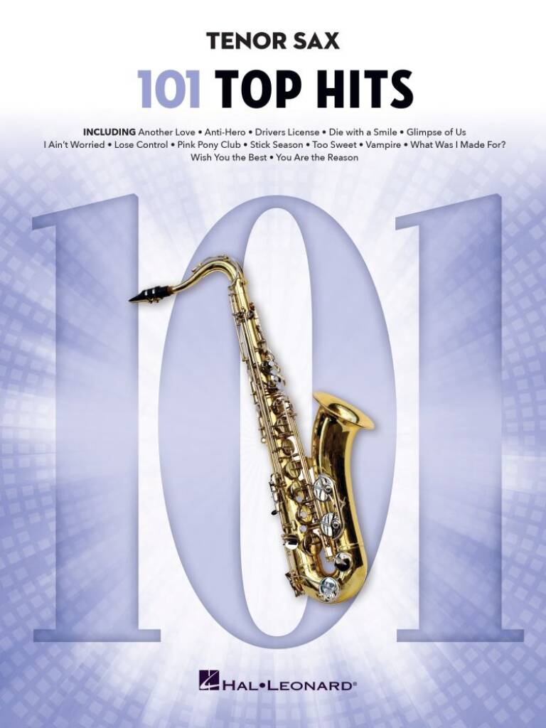 101 Top Hits for Tenor Sax - 101 ikonických písní pro hráče na tenorový saxofon