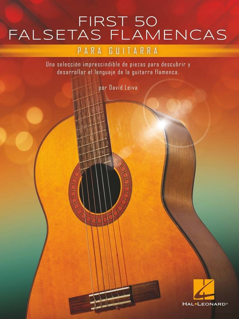 First 50 Falsetas Flamencas para Guitarra - Nezbytný výběr skladeb pro objevování a rozvíjení kytary