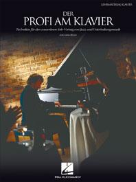 Der Profi am Klavier - Techniken für den souveränen Solo-Vortrag von Jazz und Unterhaltungsmusik - pro klavír