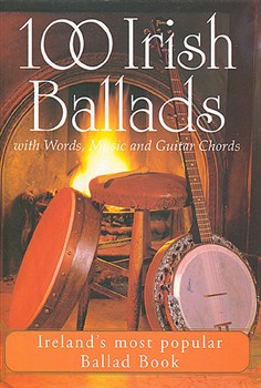 100 Irish Ballads Volume 1 - Irské písně a balady