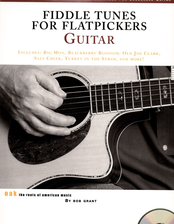 Bob Grant: Fiddle Tunes For Flatpickers - Guitar