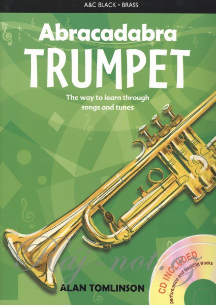 Abracadabra Trumpet + CD / trumpeta, škola hry prostřednictvím písníček a melodií