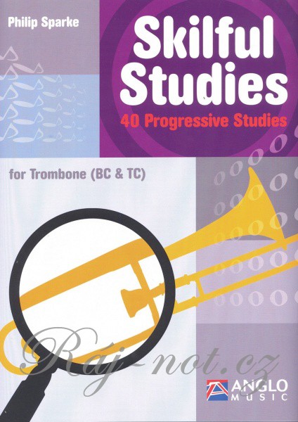 Skilful Studies - 40 Progressive Studies pro trombon