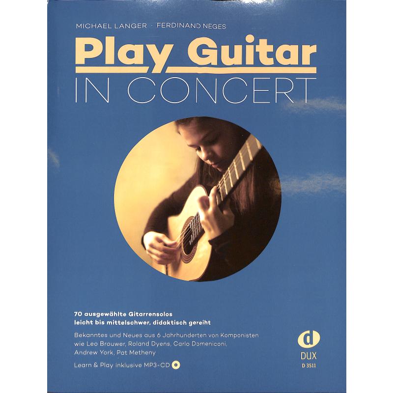 Play Guitar In Concert - 70 vybraných kytarových sól