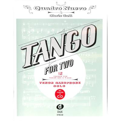 Tango For Two pro tenor saxofon
