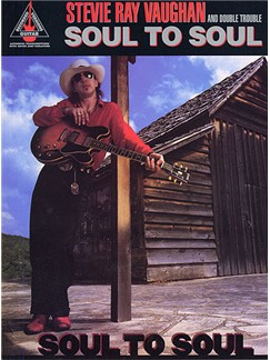 Stevie Ray Vaughan And Double Trouble: Soul To Soul (TAB)