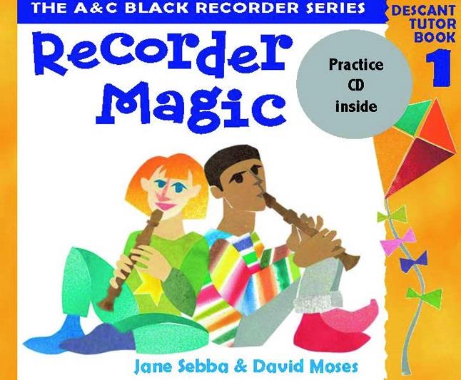 Recorder Magic Book 1 - na zobcovou flétnu
