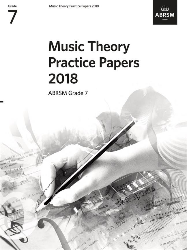 Music Theory Practice Papers 2018 - Grade 7