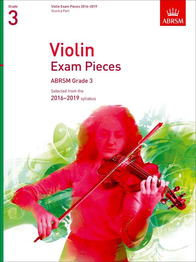 Violin Exam Pieces 2016-2019, ABRSM Grade 3 - Selected from the 2016-2019 syllabus