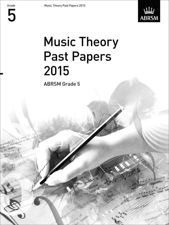 ABRSM Music Theory Past Papers 2015: GR. 5