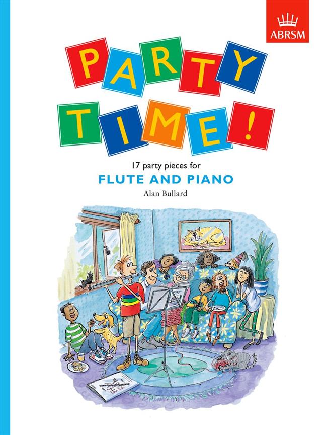 Party Time! 17 Party Pieces For Flute And Piano - příčná flétna a klavír