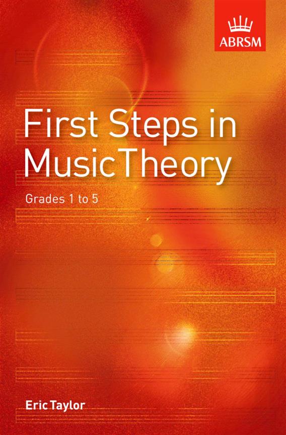 First Steps in Music Theory - Grades 1-5