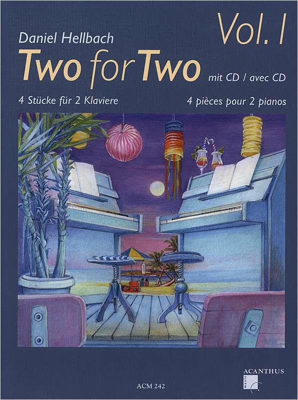 Two For Two 1 + CD 4 skladby pro 8 ruk od