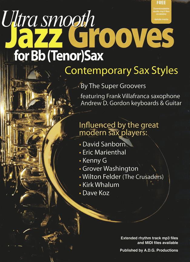 Ultra Smooth Jazz Grooves - pro tenor saxofon