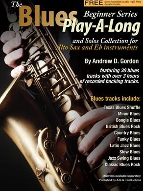 The Blues Play-A-Long And Solos Collection - For Eb (Alto) Sax - Beginner Series - noty pro altový saxofon
