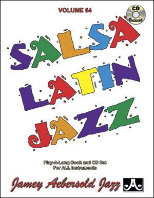 Salsa, Latin, Jazz - Jazz Play-Along Vol.64