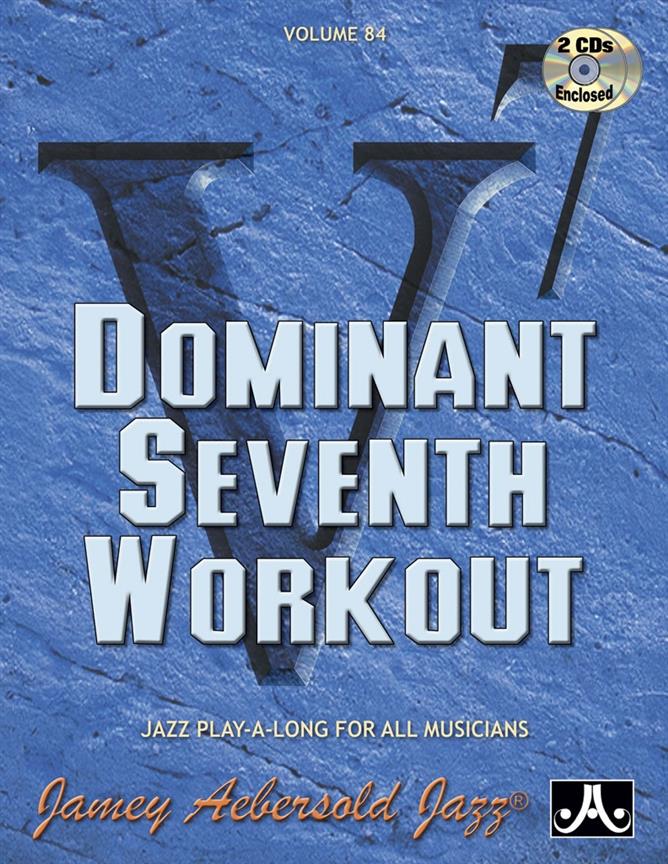 Dominant 7th Workout - Jazz Play-Along Vol.84