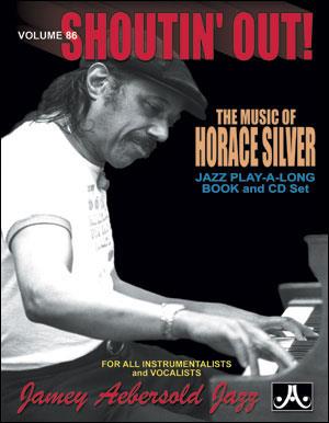 Horace Silver - Shoutin' Out - Jazz Play-Along Vol.86