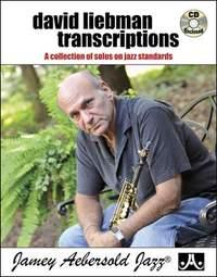 David Liebman Transcriptions - A Collection of Solos on Jazz Standards - pro saxofon
