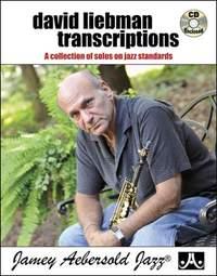 David Liebman Transcriptions - A Collection of Solos on Jazz Standards - pro saxofon