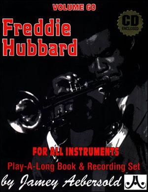 Aebersold Vol. 60 Freddie Hubbard - Jazz Play-Along Vol.60