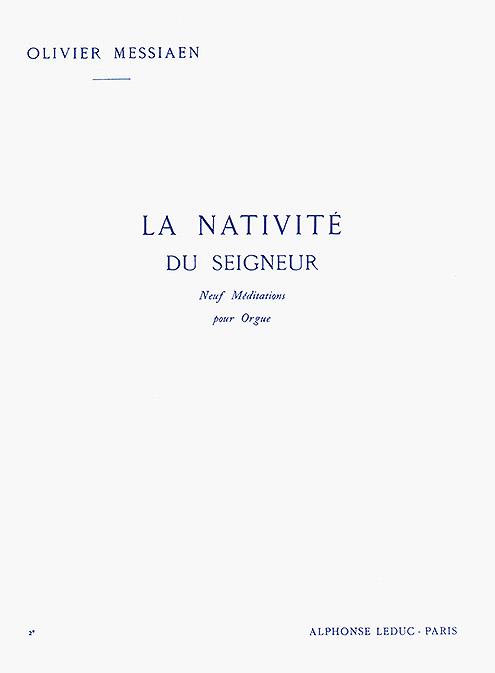La Nativité Du Seigneur Vol. 2 - Neuf méditations pour orgue - noty na varhany