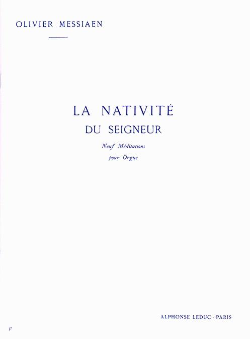 La Nativité Du Seigneur Vol. 3 - Neuf méditations pour orgue - noty na varhany