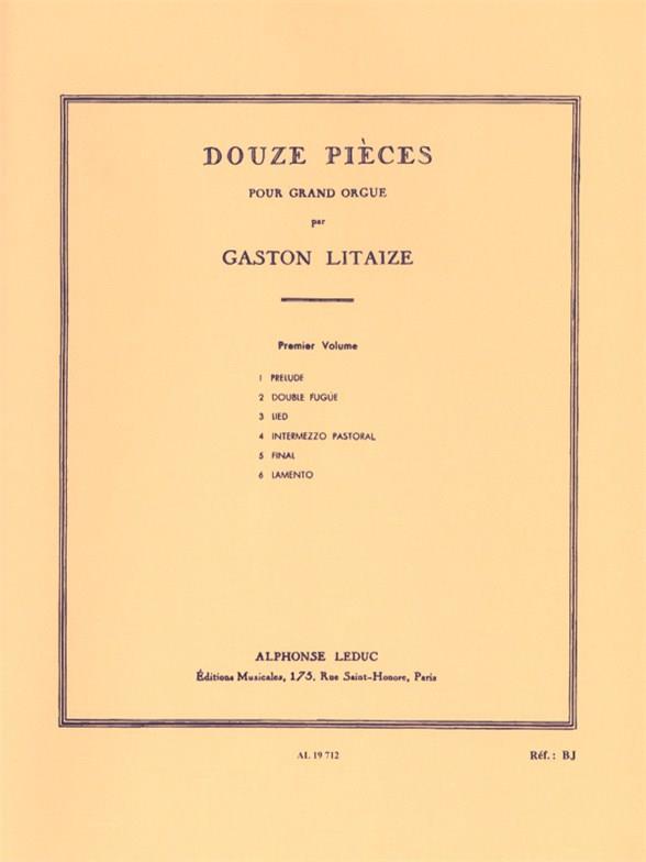 Douze (12) Pièces pour Grand Orgue Vol. 1 - Pièces 1 à 6 - noty na varhany