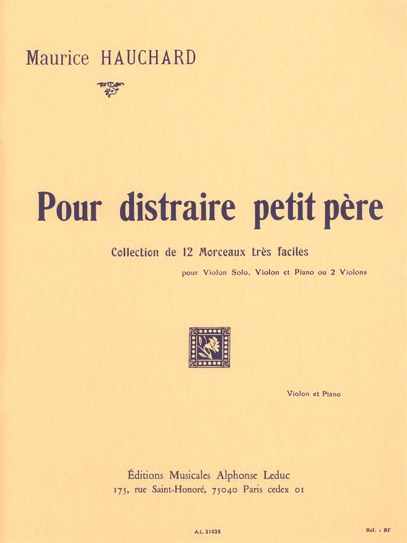 Pour distraire petit père for Violin and Piano - pro housle