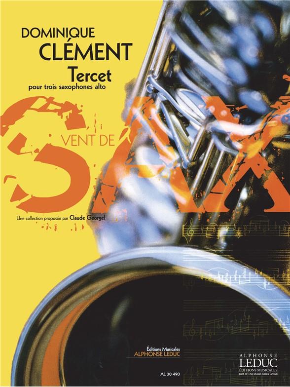 Clement Dominique Tercet Alto Saxophone Trio - pro altový saxofon