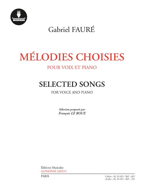 Mélodies Choisies - Selected Songs chosen by Francois Le Roux - pro zpěv a klavír