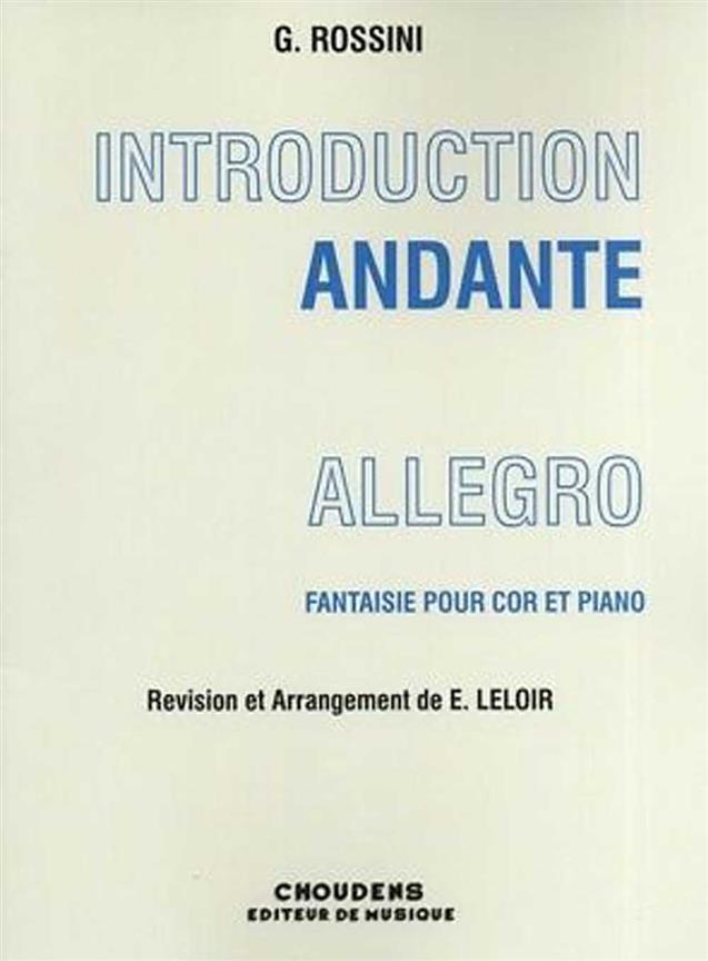 Gioacchino Rossini: Introduction, Andante et Allegro (Fantasie Pour Cor et Piano)