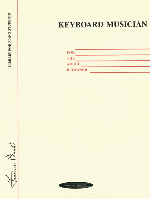 Keyboard Musician for the Adult Beginner - noty pro klavír