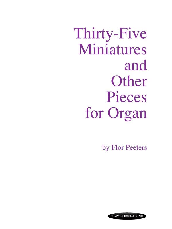 Thirty-Five Miniatures and Other Pieces for Organ - noty na varhany