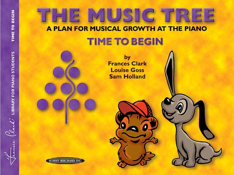 The Music Tree: Student's Book, Time to Begin