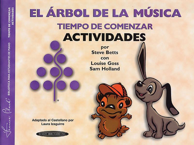 The Music Tree: Activities Book, Time to Begin - Spanish Edition