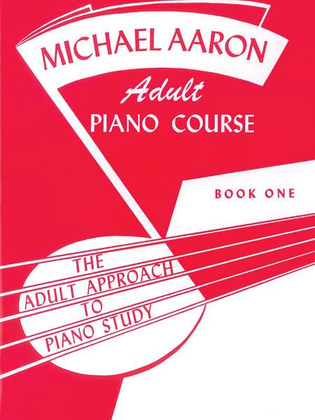 Michael Aaron Adult Piano Course, Book 1 - noty pro hráče klavír