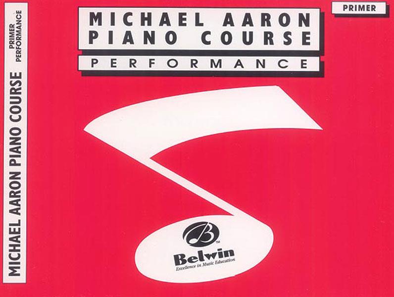 Michael Aaron Piano Course: Performance, Primer - pro klavír