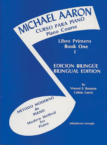 Curso Para Piano, Book 1 - Michael Aaron Piano Course Spanish & English Edition
